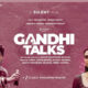 Gandhi Talks